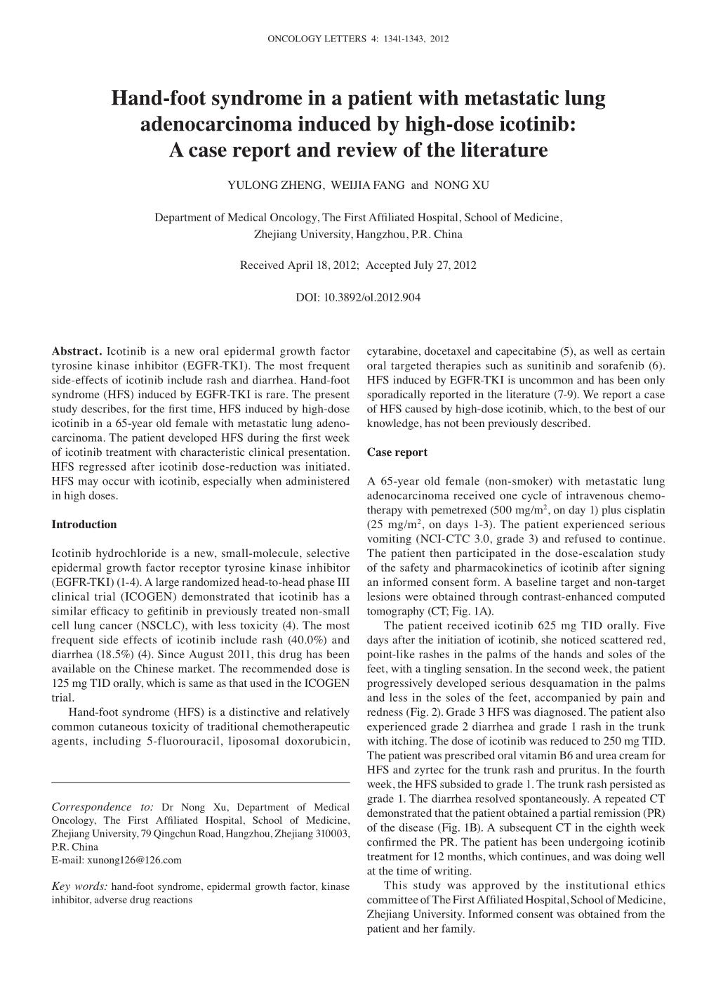 Hand-Foot Syndrome in a Patient with Metastatic Lung Adenocarcinoma Induced by High-Dose Icotinib: a Case Report and Review of the Literature