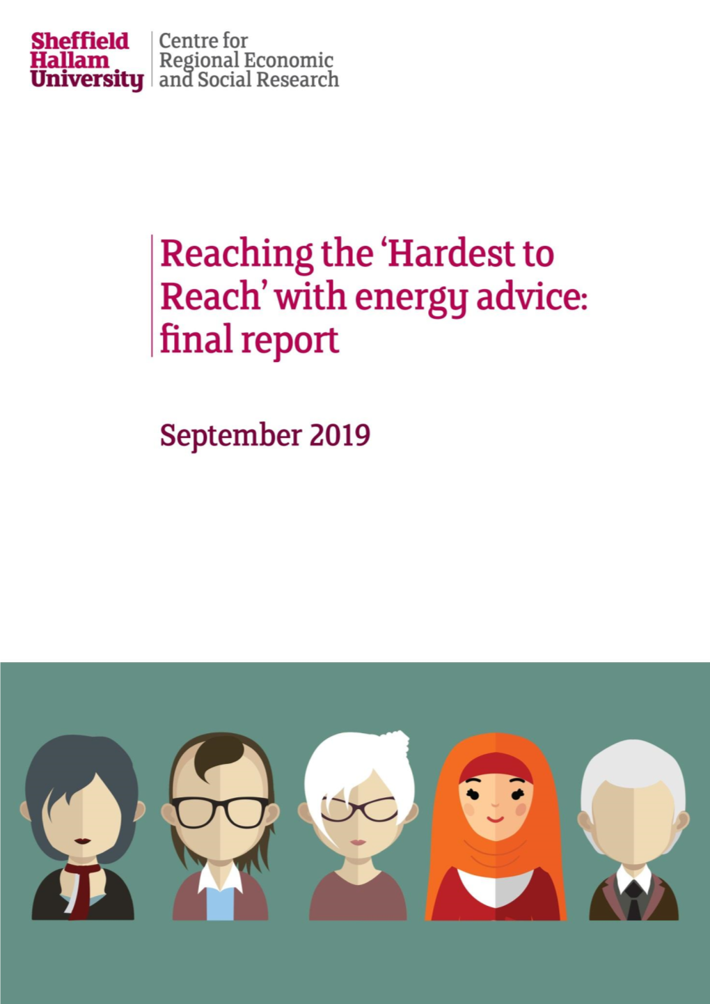 Reaching the 'Hardest to Reach' with Energy Advice: Final Report