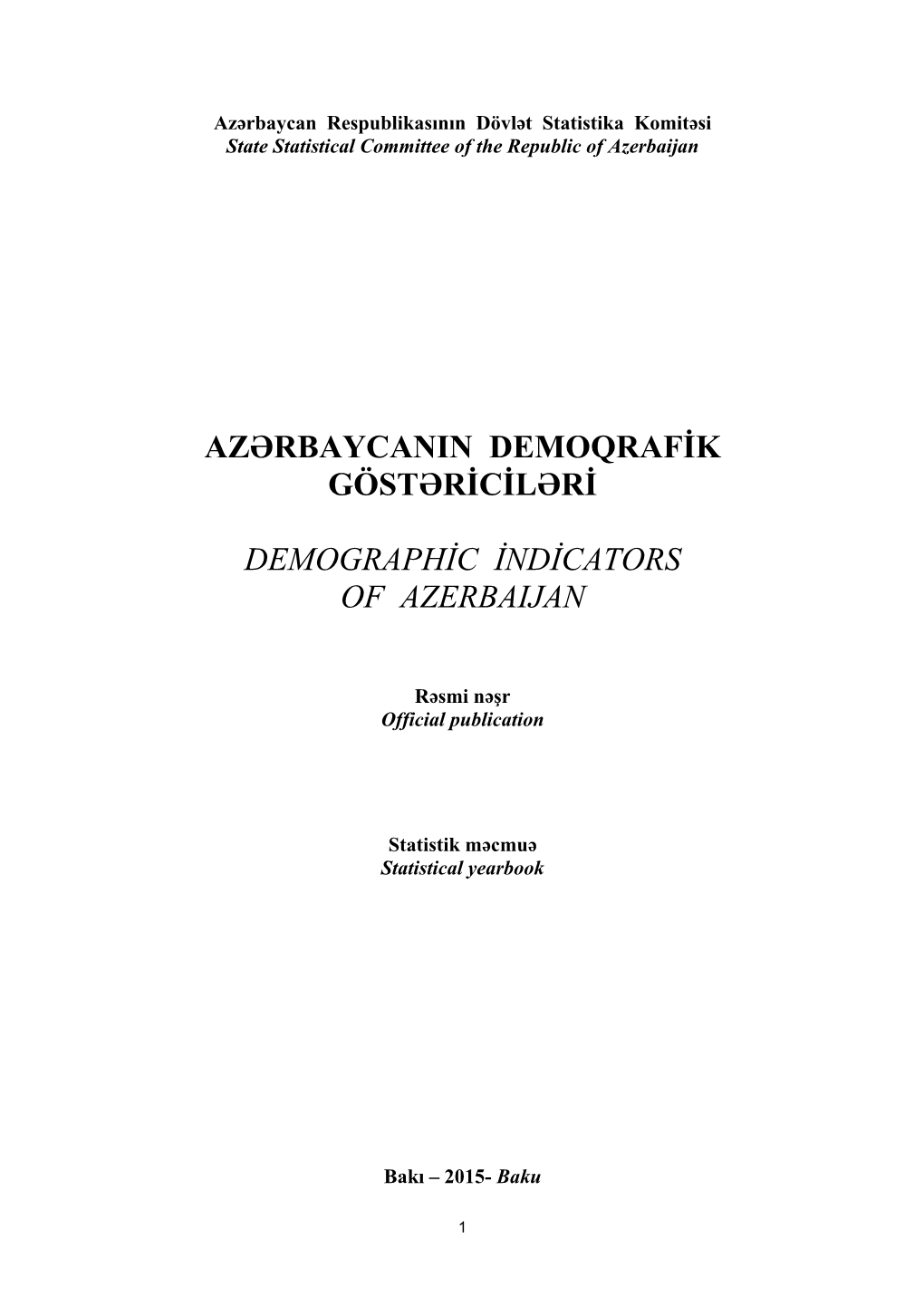 Azərbaycanin Demoqrafik Göstəriciləri Demographic Indicators of Azerbaijan