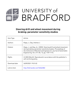 Steering Drift and Wheel Movement During Braking: Parameter Sensitivity Studies
