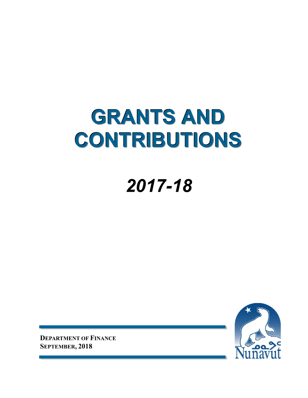 2017-18 Grants and Contributions by Department, Including Recipient, Amount and Purpose of the Funds