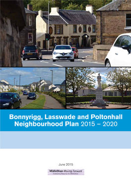 Bonnyrigg, Lasswade and Poltonhall Neighbourhood Plan 2015 – 2020
