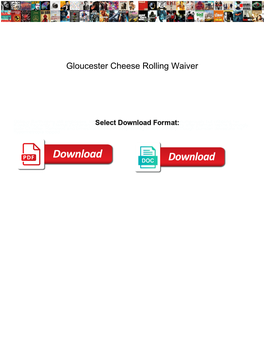 Gloucester Cheese Rolling Waiver
