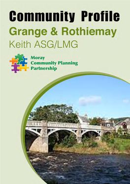 Grange and Rothiemay) Is the Highest in Moray and Is Two Fifths Higher Than the National Rate (0.75%)