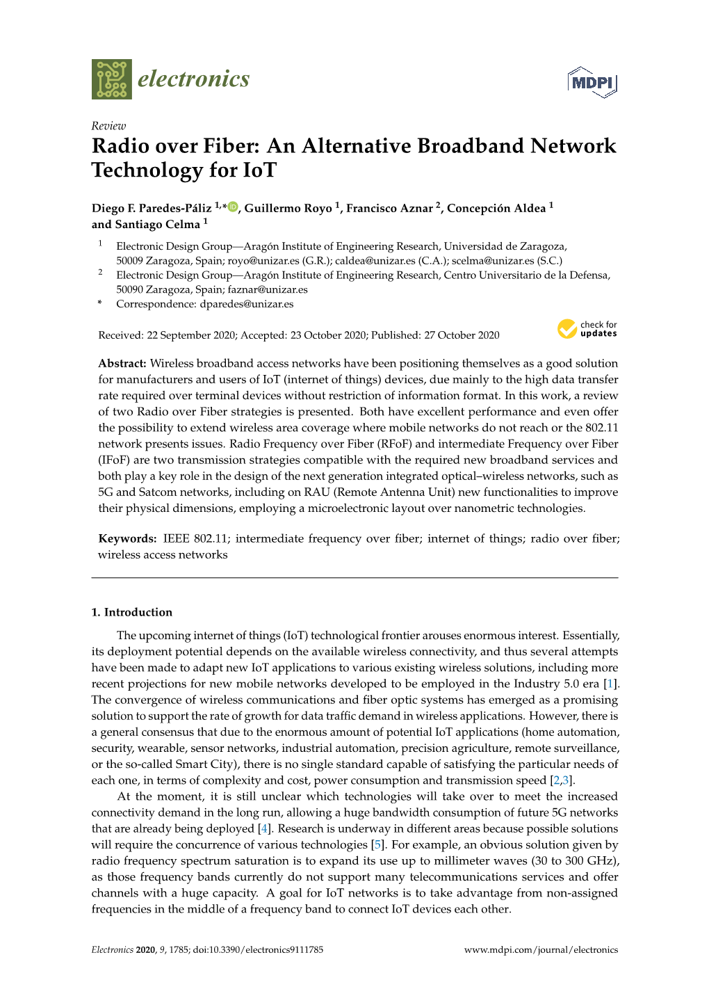 Radio Over Fiber: an Alternative Broadband Network Technology for Iot