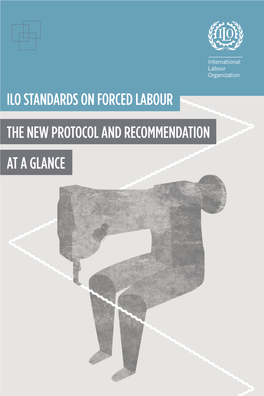 Ilo Standards on Forced Labour the New Protocol