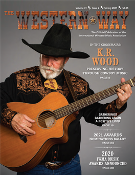 K.R. Wood PRESERVING HISTORY THROUGH COWBOY MUSIC PAGE 6