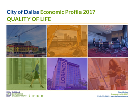 QUALITY of LIFE City of Dallas Economic Profile 2017