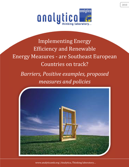 Implementing Energy Efficiency and Renewable Energy Measures - Are Southeast European Countries on Track? Barriers, Positive Examples, Proposed Measures and Policies