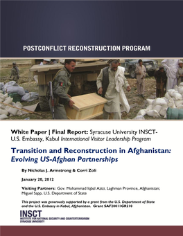 Transition and Reconstruction in Afghanistan: Evolving US-Afghan Partnerships