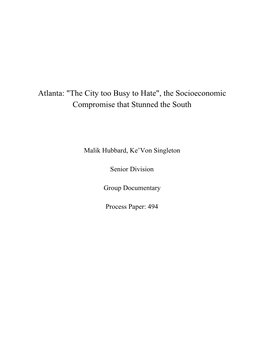 Atlanta: "The City Too Busy to Hate", the Socioeconomic Compromise That Stunned the South