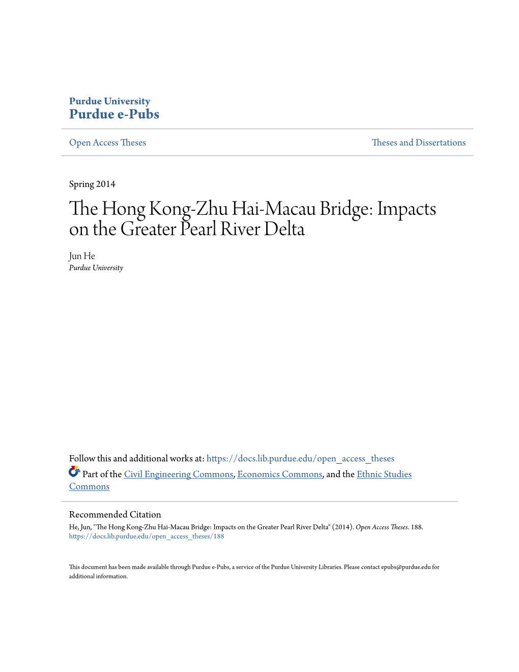 The Hong Kong-Zhu Hai-Macau Bridge: Impacts on the Greater Pearl River Delta