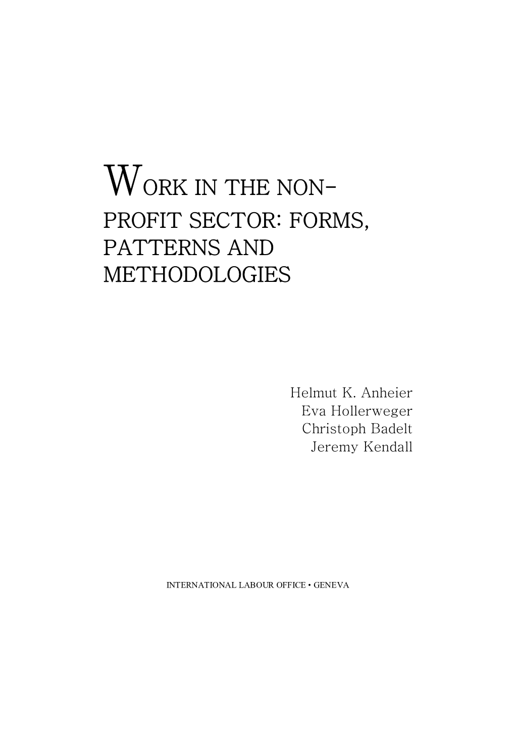 Work in the Non- Profit Sector: Forms, Patterns and Methodologies