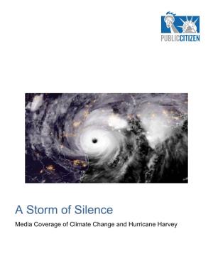 A Storm of Silence Media Coverage of Climate Change and Hurricane Harvey