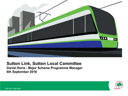 Sutton Link, Sutton Local Committee