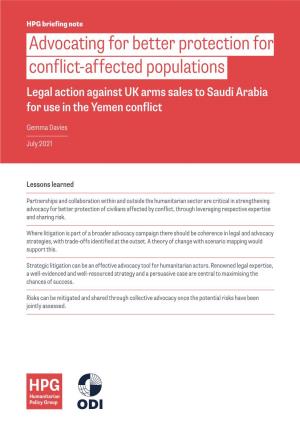 Advocating for Better Protection for Conflict-Affected Populations: Legal Action Against UK Arms Sales to Saudi Arabia for Use I