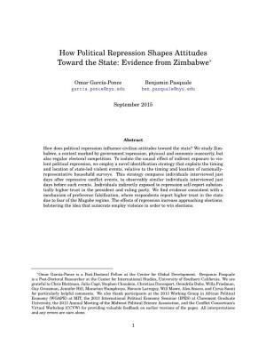 How Political Repression Shapes Attitudes Toward the State: Evidence from Zimbabwe∗
