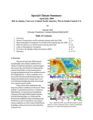 Special Climate Summary April-July 2004 Hot in Alaska, Cool Over Central North America, Wet in South-Central U.S
