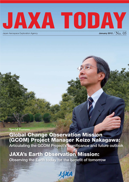 Global Change Observation Mission (GCOM) Project Manager Keizo Nakagawa: JAXA's Earth Observation Mission