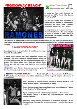 Ramones, Foi Formada Em 1974, Forest Hills, Queens, Nova Iorque, EUA