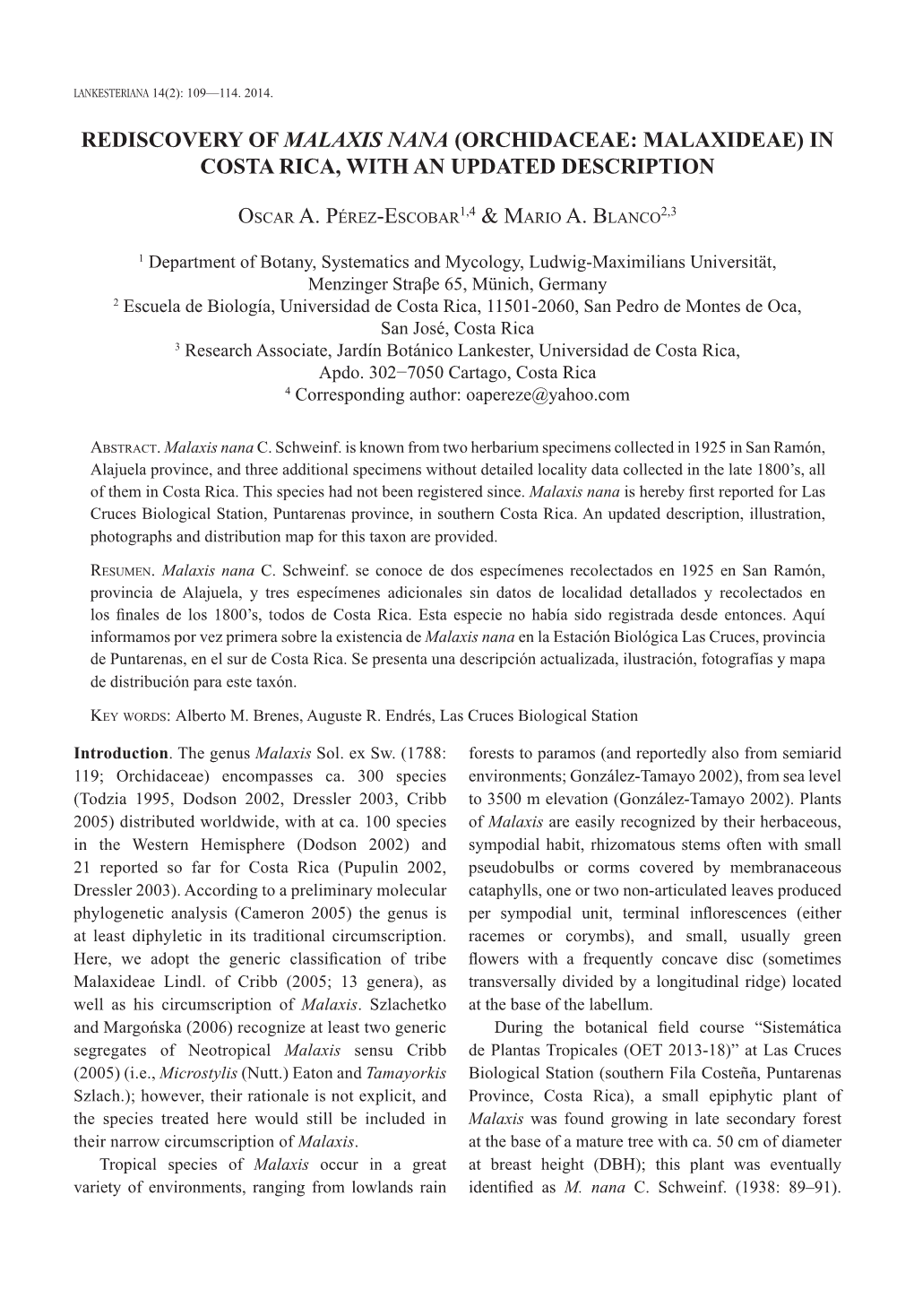 Rediscovery of Malaxis Nana (Orchidaceae: Malaxideae) in Costa Rica, with an Updated Description Oscar A. Pérez-Escobar1,4 &