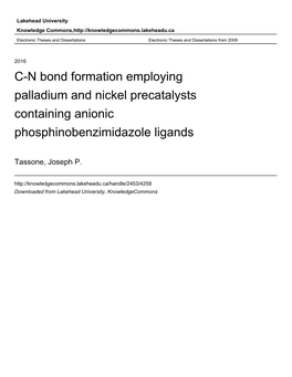 C-N Bond Formation Employing Palladium and Nickel Precatalysts Containing Anionic Phosphinobenzimidazole Ligands