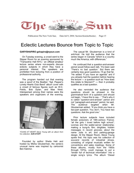 Eclectic Lectures Bounce from Topic to Topic