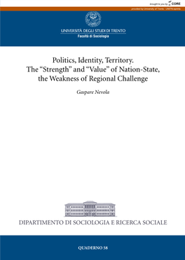 Politics, Identity, Territory. the “Strength” and “Value” of Nation-State, the Weakness of Regional Challenge