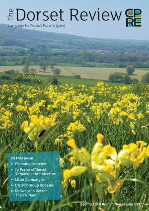 Campaign to Protect Rural England in This Issue • Planning Overview • In