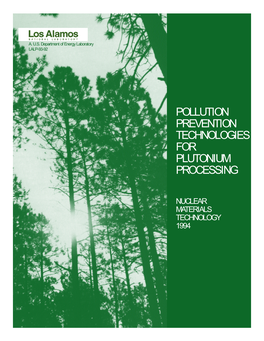 Pollution Prevention Technologies for Plutonium Processing