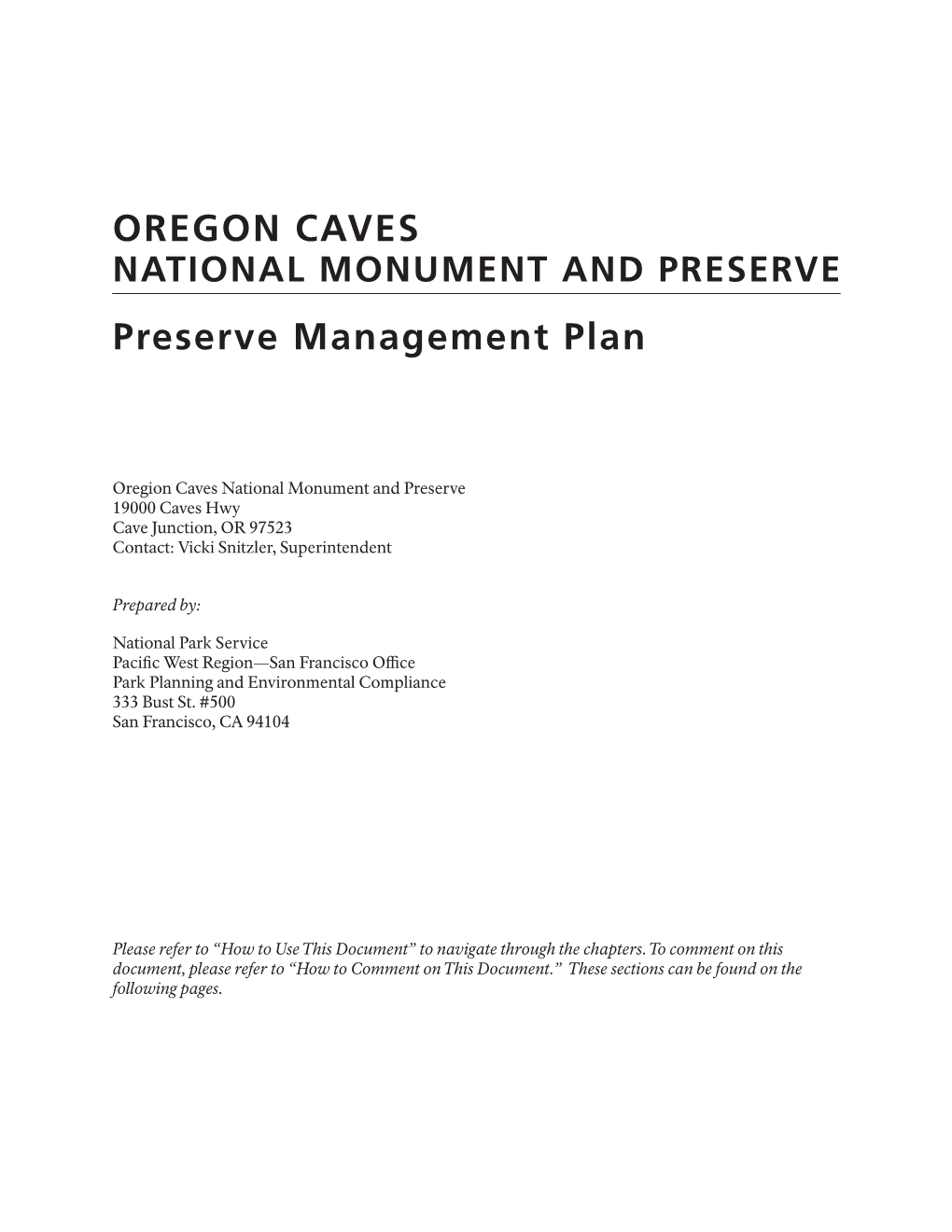 Oregon Caves Draft Preserve Management Plan