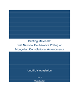 Briefing Materials: First National Deliberative Polling on Mongolian Constitutional Amendments