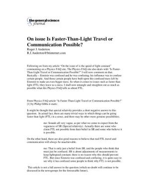 On Issue Is Faster-Than-Light Travel Or Communication Possible? Roger J Anderton R.J.Anderton@Btinternet.Com