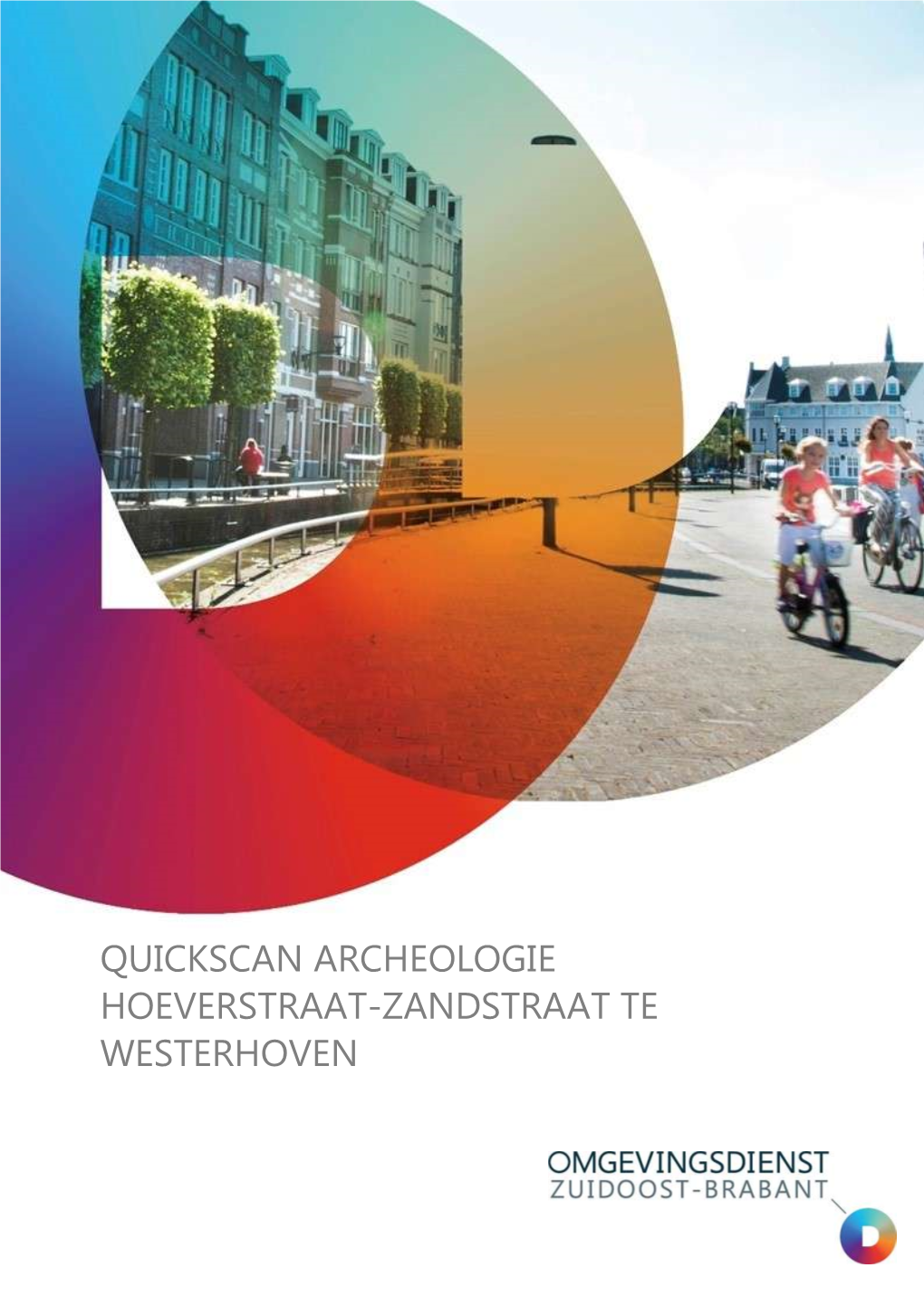 Quickscan Archeologie Hoeverstraat-Zandstraat Te Westerhoven