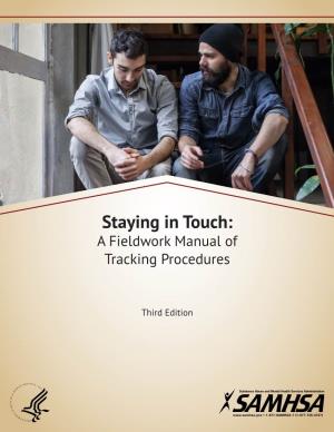 Staying in Touch: a Fieldwork Manual of Tracking Procedures (Third Edition)