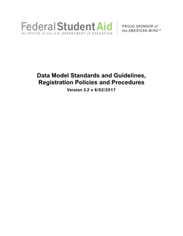 Data Model Standards and Guidelines, Registration Policies And