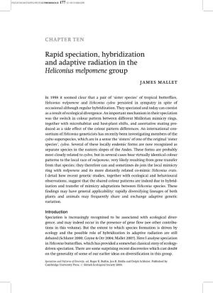 Rapid Speciation, Hybridization and Adaptive Radiation in the Heliconius Melpomene Group James Mallet