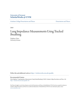 Lung Impedance Measurements Using Tracked Breathing Daphtary Nirav University of Vermont