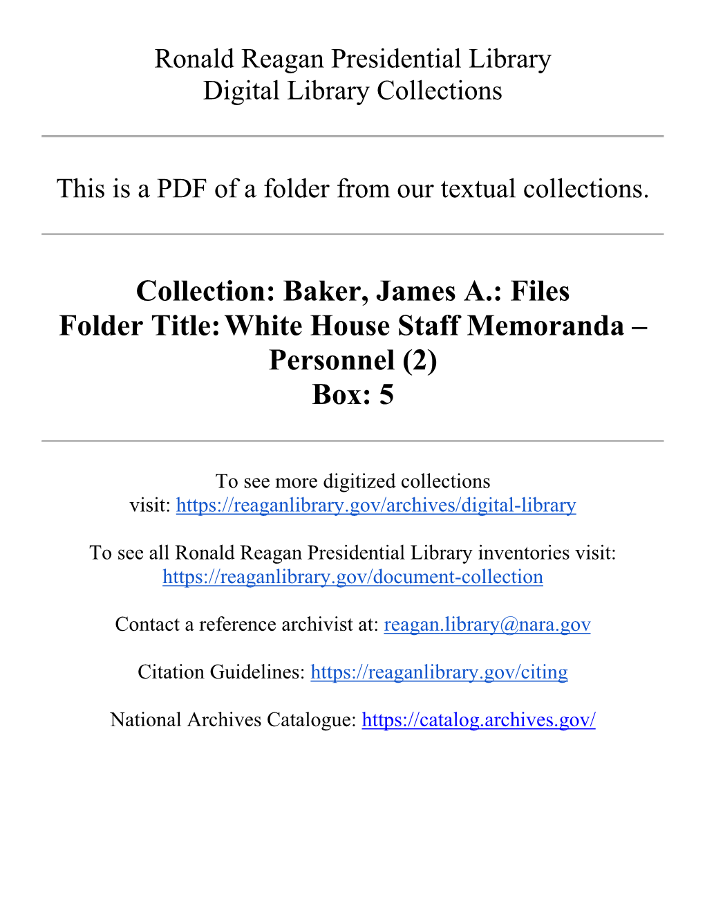 Baker, James A.: Files Folder Title: White House Staff Memoranda – Personnel (2) Box: 5