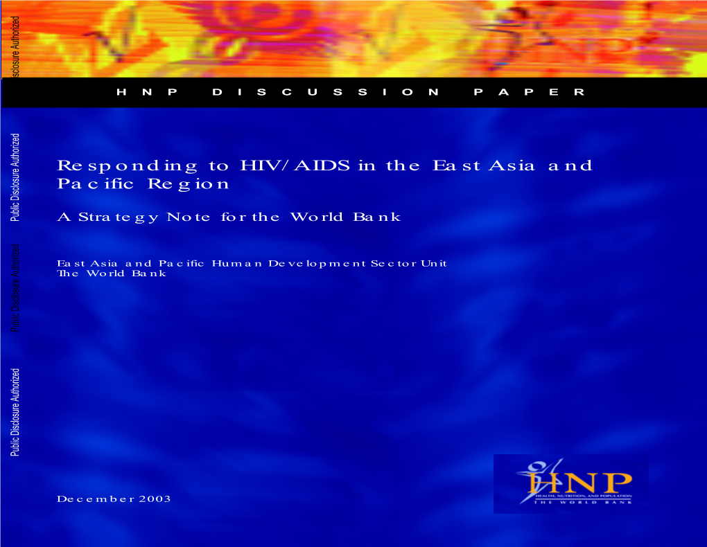 Responding to HIV/AIDS in the East Asia and Pacific Region a Strategy Note for the World Bank