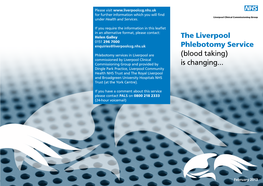 The Liverpool Phlebotomy Service (Blood Taking) Is Changing…