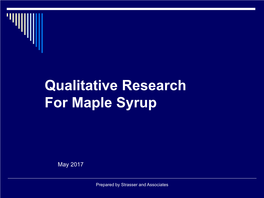 Qualitative Research for Maple Syrup