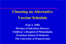 Choosing an Alternative Vaccine Schedule