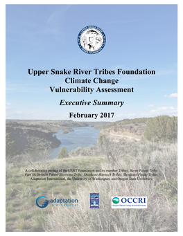 Upper Snake River Tribes Foundation Climate Change Vulnerability Assessment Executive Summary