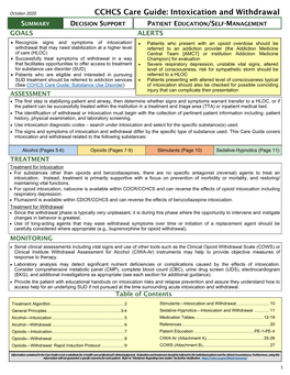 CCHCS Care Guide: Intoxication and Withdrawal SUMMARY DECISION SUPPORT PATIENT EDUCATION/SELF-MANAGEMENT GOALS ALERTS