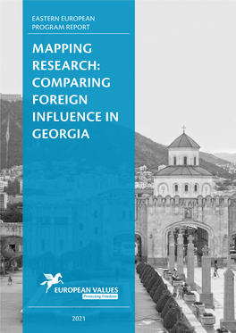 Mapping Research: Comparing Foreign Influence in Georgia