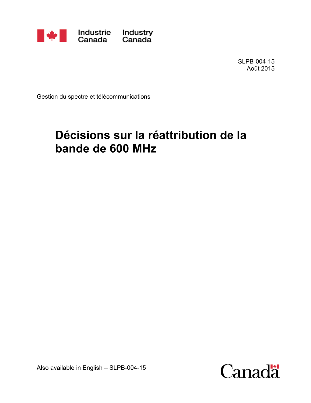 Décisions Sur La Réattribution De La Bande De 600 Mhz