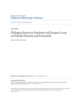 Dialogues Between Feminists and Jacques Lacan on Female Hysteria and Femininity Katerina Catherine Daniel