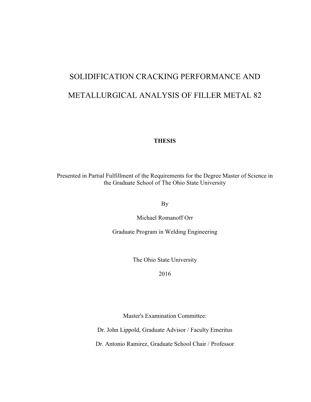 Solidification Cracking Performance and Metallurgical Analysis of Filler