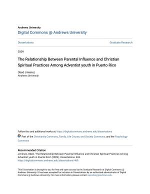 The Relationship Between Parental Influence and Christian Spiritual Practices Among Adventist Youth in Puerto Rico